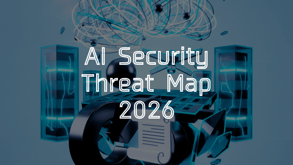 AIセキュリティ脅威マップ2026｜CxOが備えるべき7つの攻撃ベクトルと実務対策フレームワーク