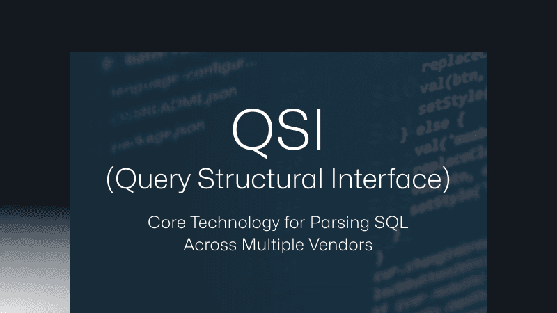 さまざまなベンダーのSQL解析のためのコア技術、QSI（Query Structural Interface）
