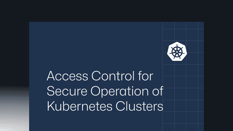 Kubernetesクラスターの安全な運用のためのアクセス制御